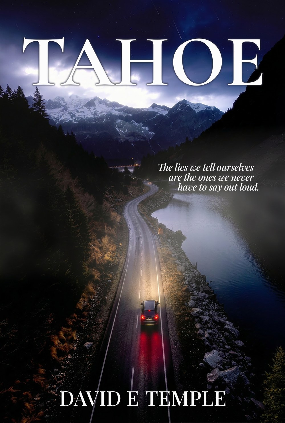 Tahoe — Book One of the Lake Effect Series by David E. Temple